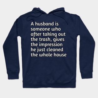 Funny husband humour Hoodie